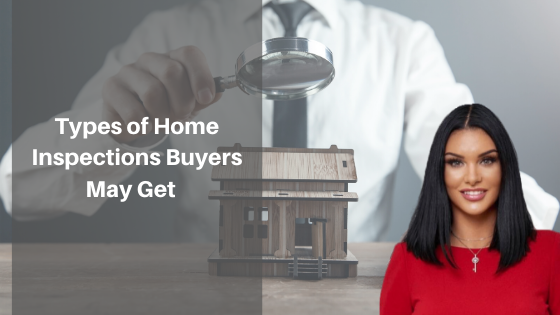 Types of Home Inspections Buyers May Get