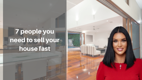7 people you need to sell your house fast